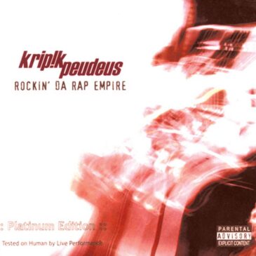 KRIPIK PEUDEUS Punya Album “Rockin Da Rap Empire” : Platinum Edition