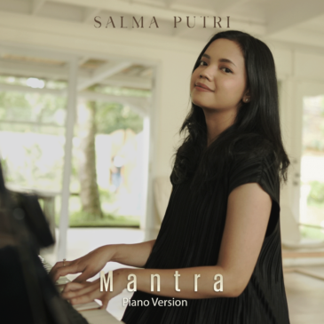 Mantra yang Menghipnotis Ungkapan Baru dalam Cover Menawan “Salma Putri”
