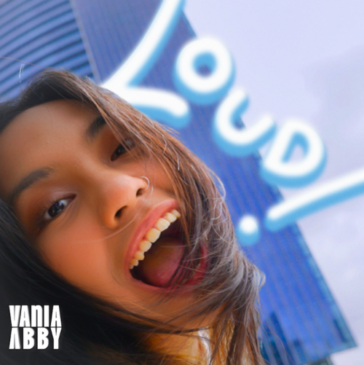 Vania Abby Bebas Berekspresi Dengan Synth-Pop, “LouD!”