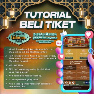 Cara Beli Tiket Jakarta Lebaran Fair 2024, gimana ya?