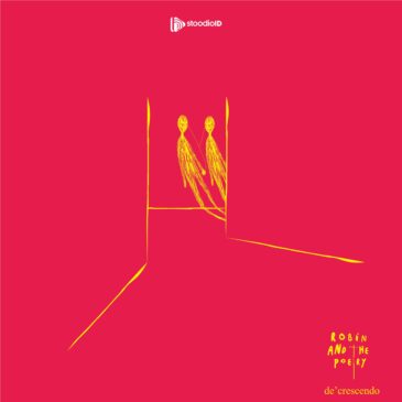 Robin And The Poetry Munculkan EP Perdana “De Crescendo”