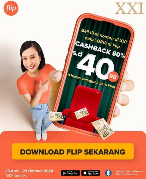 Promo Cinema XXI di Flip, Cashback 50% Setiap Hari sampai Bulan Oktober 2024