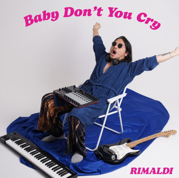 RIMALDI Merilis ‘Baby Don’t You Cry’, Summer Anthem Dengan Pesan Positif