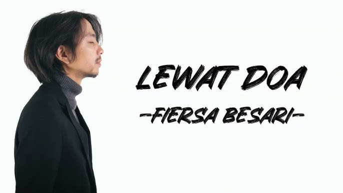 Duka Dan Kerinduan, Fiersa Besari Rilis Lagu ” Lewat Doa “