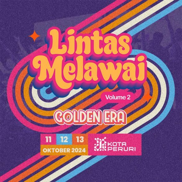 Lintas Melawai Vol. 2 akan digelar di Taman Kota Peruri