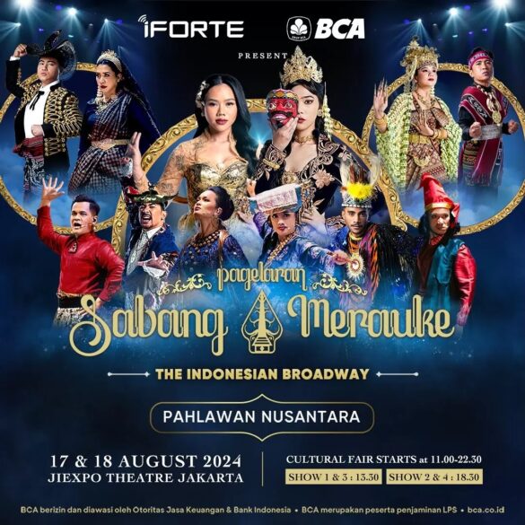 17-18 Agustus 2024, Pagelaran Sabang Merauke The Indonesian Broadway di JIExpo Theater Kemayoran