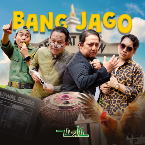 Lagu “Bang Jago” ada Pesan Moral dari Wali buat Karya Barunya