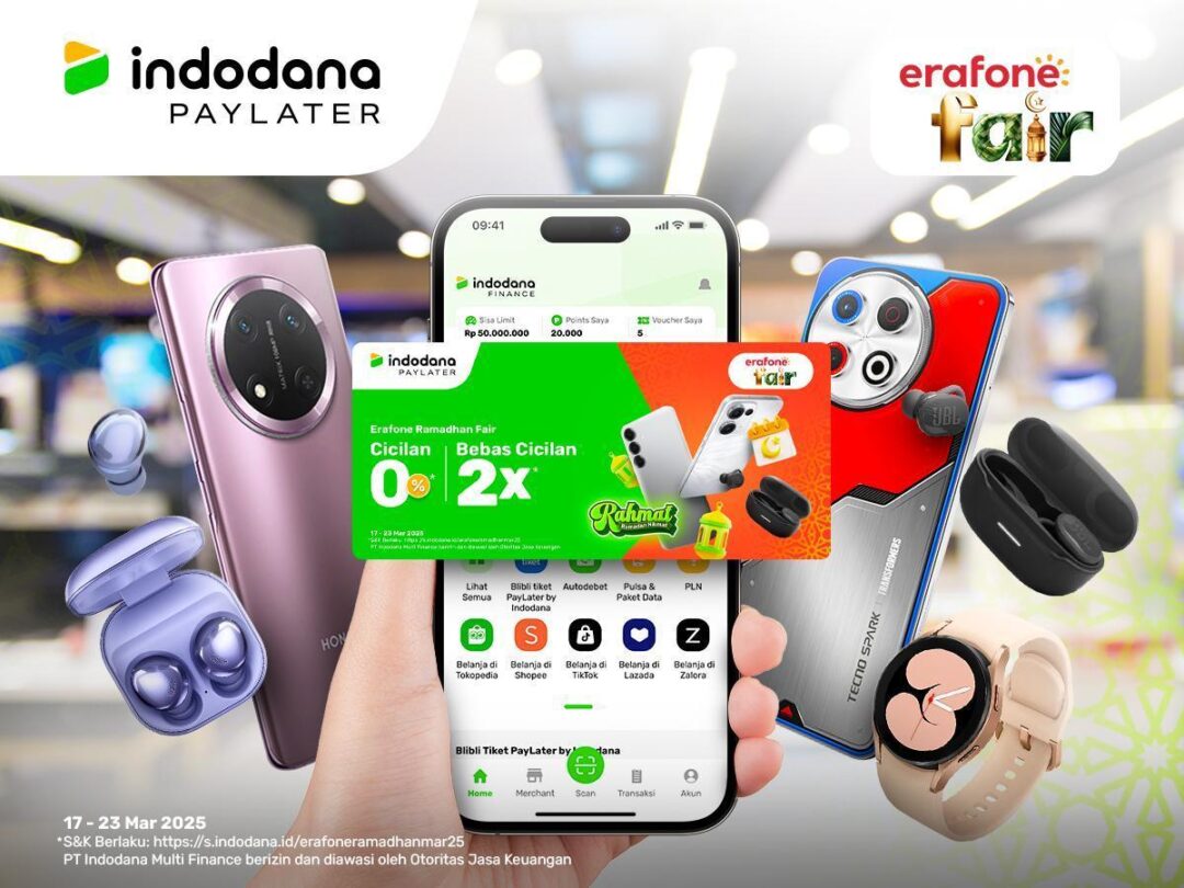 Indodana PayLater Kasih Promo Spesial Ramadan Belanja Lebih Fleksibel di erafone Fair