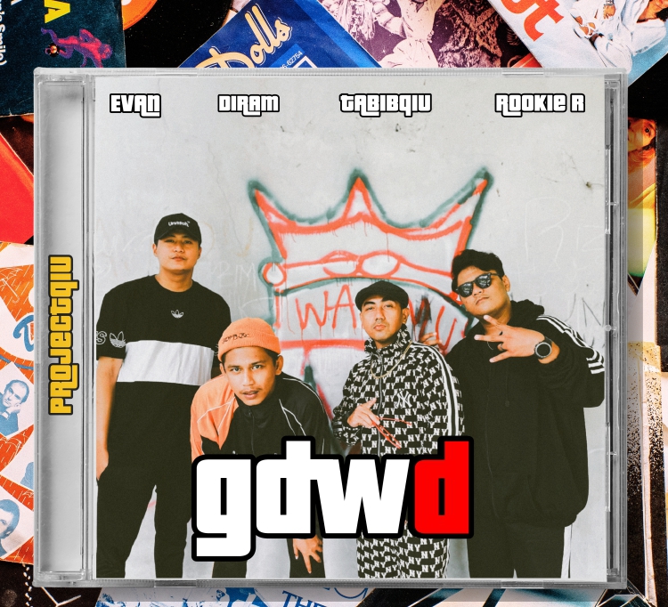 GWD “Buat Si Paling Gila Urusan!” PROYEK QIU, TABIB QIU, Rookie R, EVAN, DIRAM