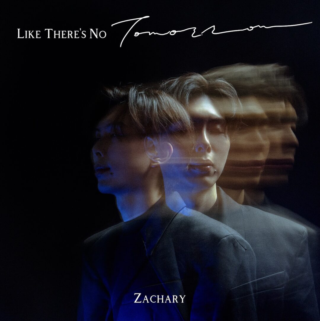 Zachary Tampil Perdana dengan Ethereal Love Letter, “Like There’s No Tomorrow”