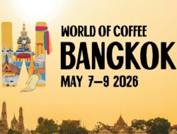World of Coffee Hadir di Bangkok pada 2026, Menandai Gelaran Edisi Ketiga World of Coffee Asia