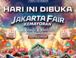 Jakarta Fair Kemayoran 2025 Dibuka Hari Ini