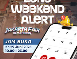Jakarta Fair Habiskan Liburan dan Tiket Gratis