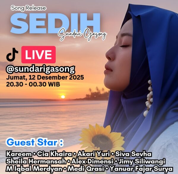 Sundari Gasong Rilis Single Kedua “SEDIH”, Gelar LIVE TikTok 4 Jam