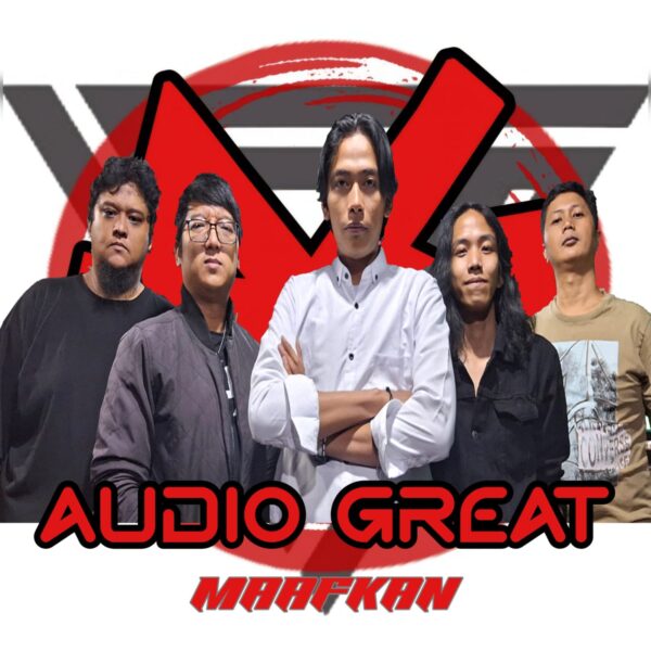 AUDIO GREAT Rilis Single “Maafkan”, Sajikan Emosi Tulus di Penghujung 2025